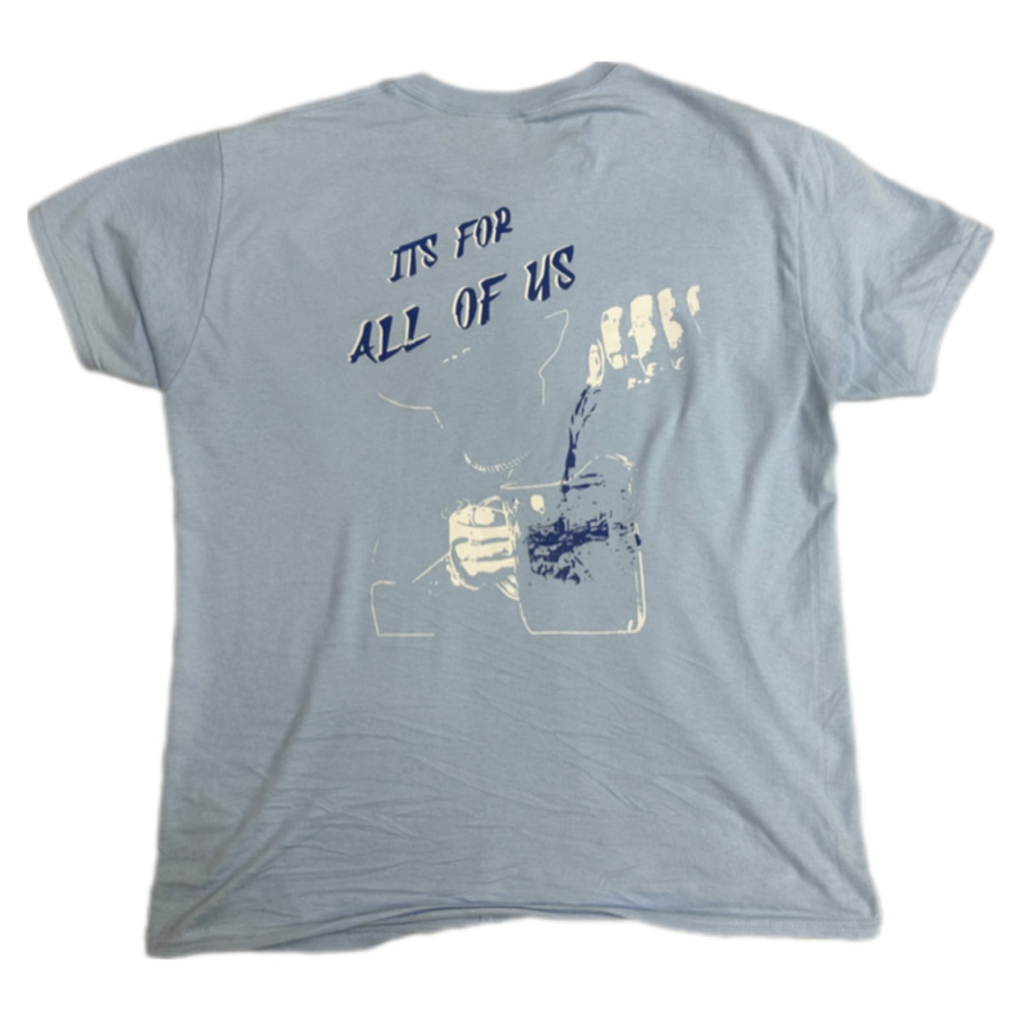 ITS FOR ALL OF US (Blue)