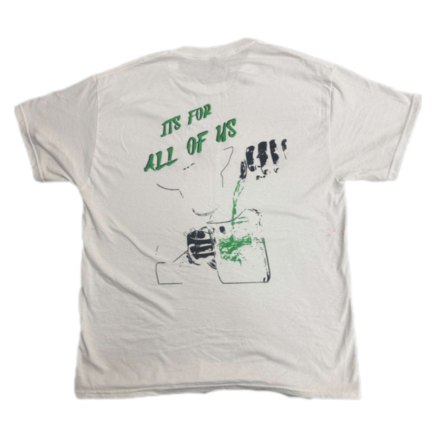 ITS FOR ALL OF US (Green)